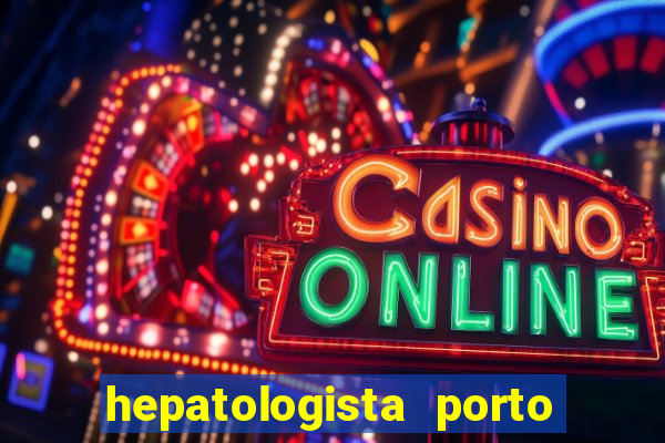 hepatologista porto alegre ipe